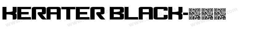 Kerater Black字体转换